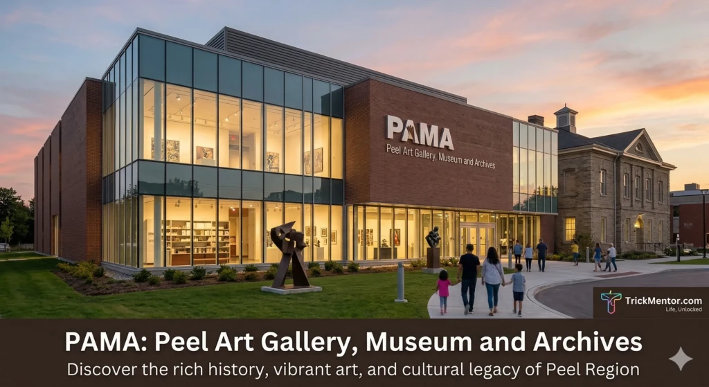 Peel Art Gallery, Museum and Archives (PAMA) trickmentor.com